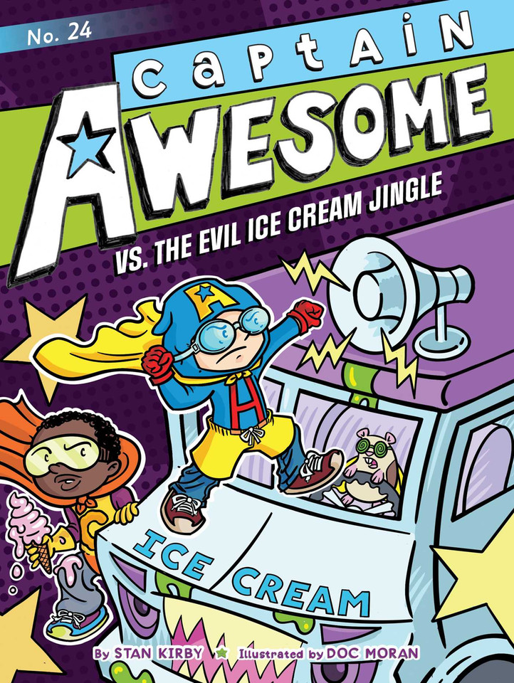 Captain Awesome vs. the Evil Ice Cream Jingle (Captain Awesome) book cover by Stan Kirby