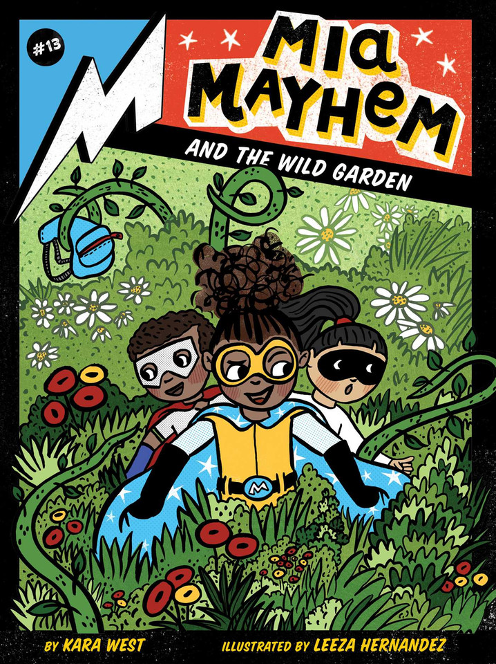Mia Mayhem and the Wild Garden (Mia Mayhem) book cover by Kara West