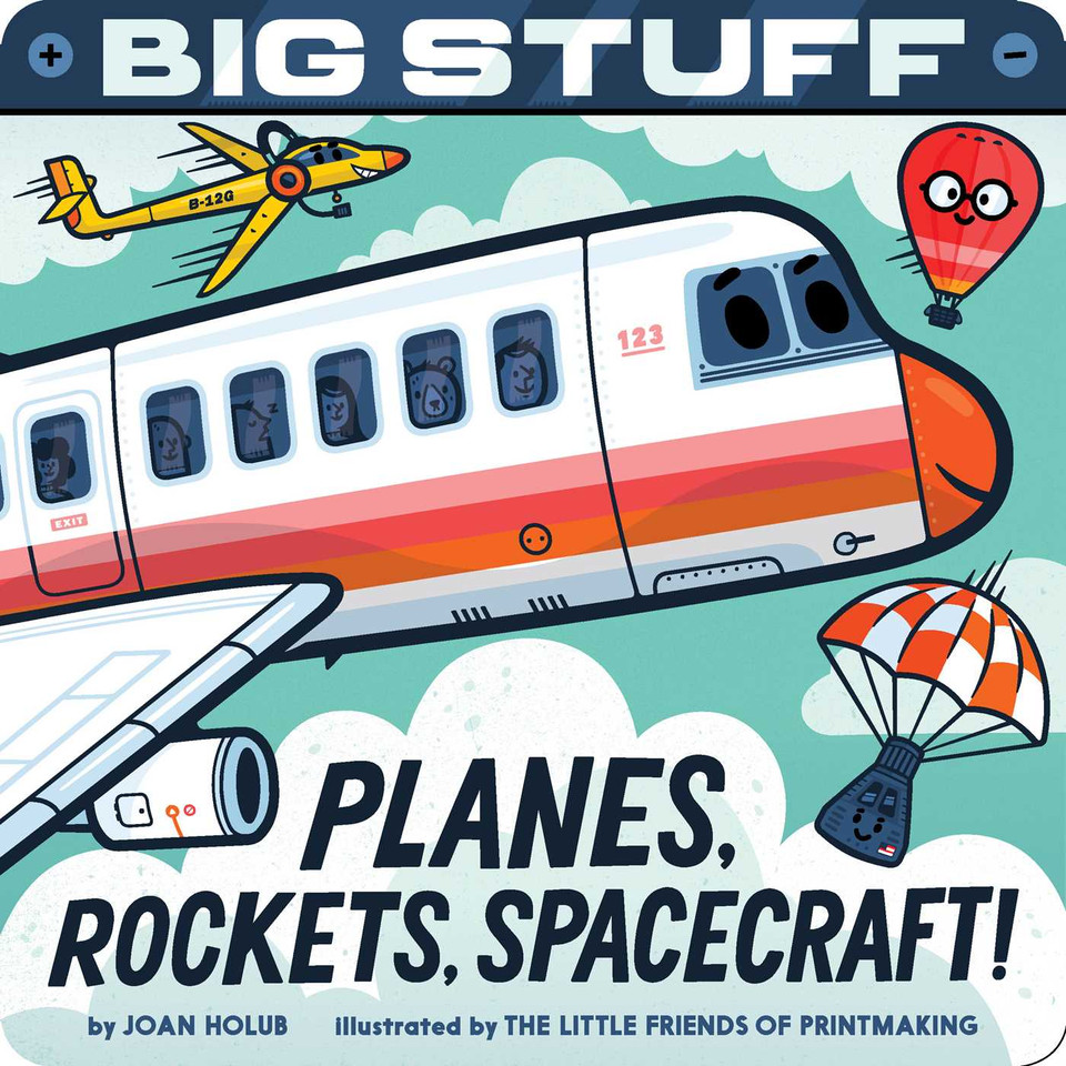 Big Stuff Planes, Rockets, Spacecraft! book cover by Joan Holub
