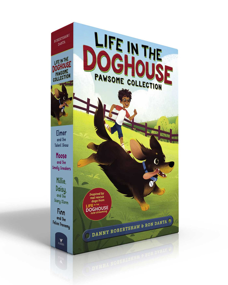 Life in the Doghouse Pawsome Collection (Boxed Set): Elmer and the Talent Show; Moose and the Smelly Sneakers; Millie, Daisy, and the Scary Storm; Finn and the Feline Frenemy (Life in the Doghouse) book cover by Danny Robertshaw, Ron Danta, Crystal Velasquez