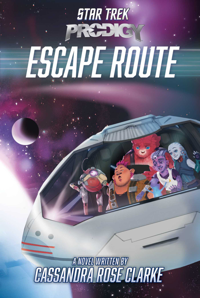 Escape Route (Star Trek: Prodigy) book cover by Cassandra Rose Clarke