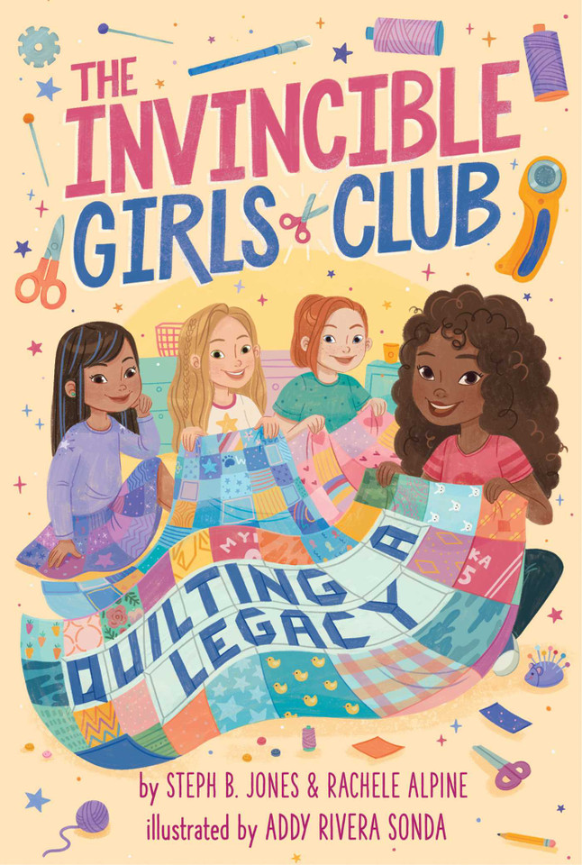 Quilting a Legacy (The Invincible Girls Club) book cover by Steph B. Jones, Rachele Alpine