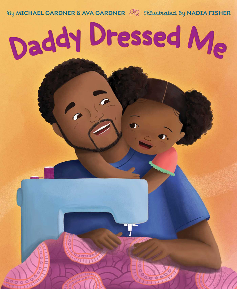 Daddy Dressed Me book cover by Michael Gardner, Ava Gardner