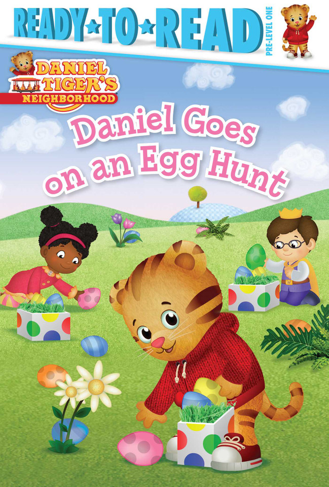 Daniel Goes on an Egg Hunt: Ready-to-Read Pre-Level 1 (Daniel Tiger's Neighborhood) book cover by Maggie Testa