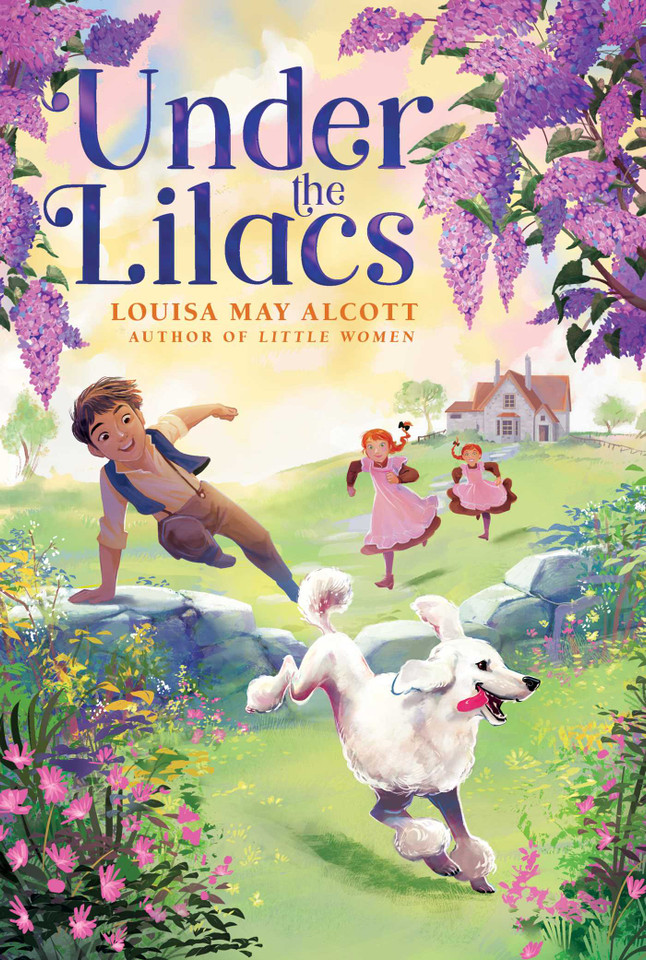 Under the Lilacs (The Louisa May Alcott Hidden Gems Collection) book cover by Louisa May Alcott