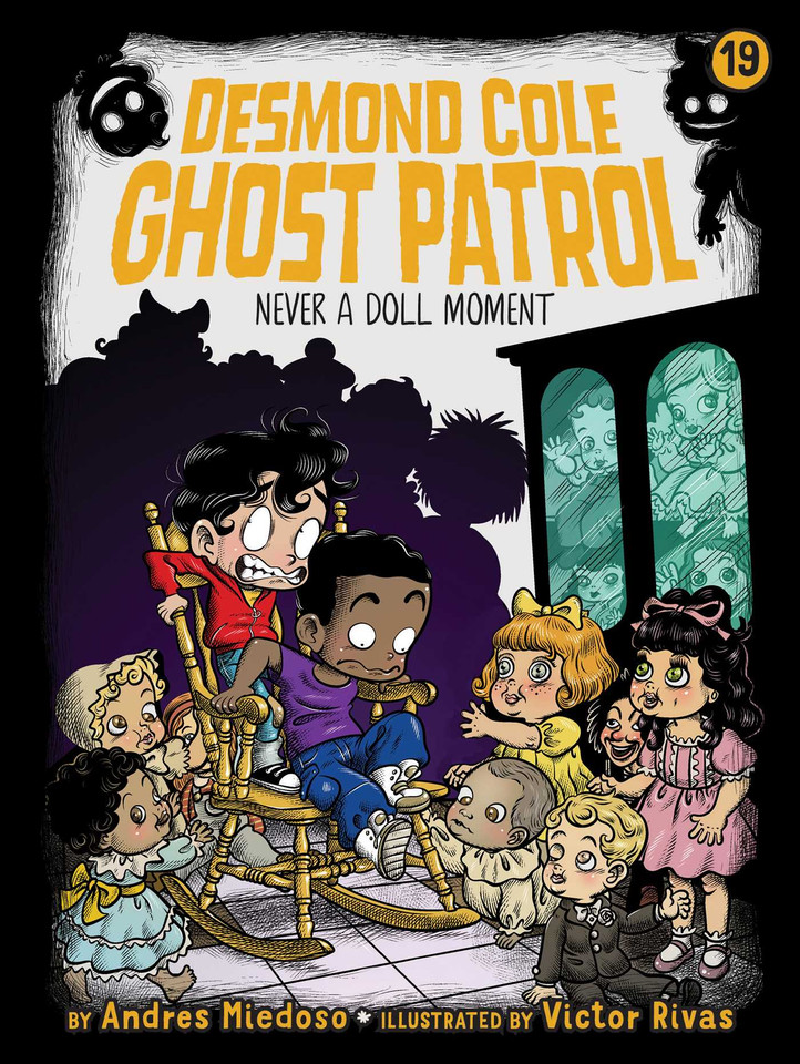 Never a Doll Moment (Desmond Cole Ghost Patrol) book cover by Andres Miedoso