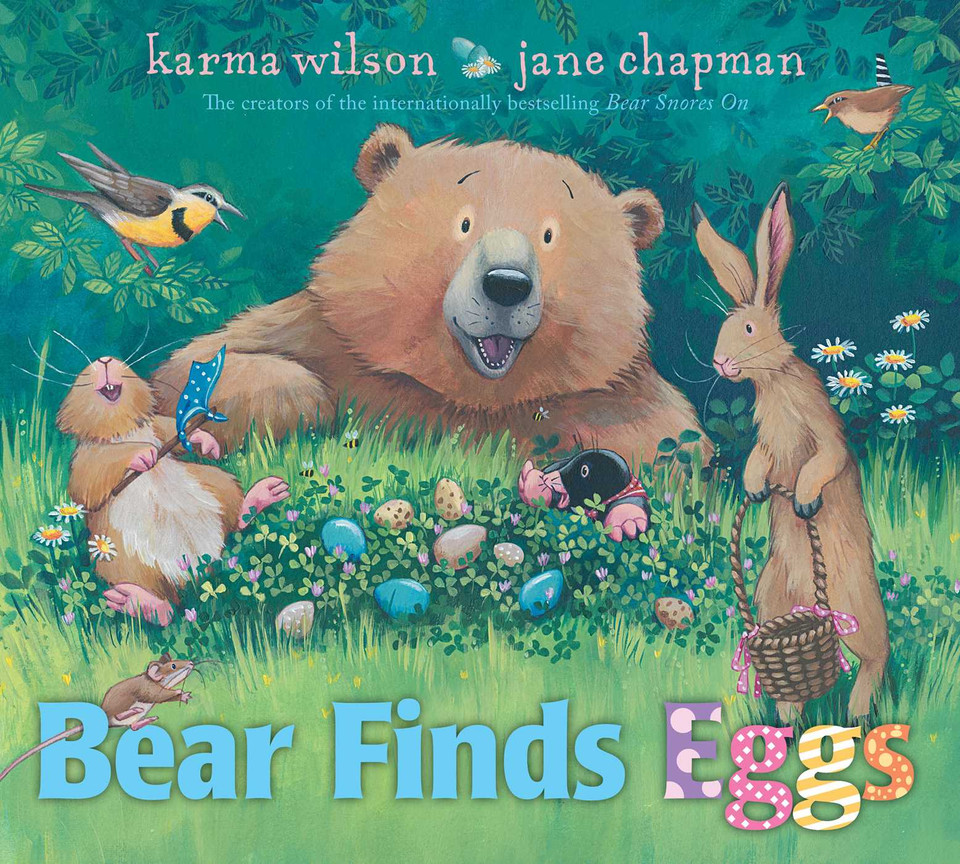 Bear Finds Eggs (The Bear Books) book cover by Karma Wilson
