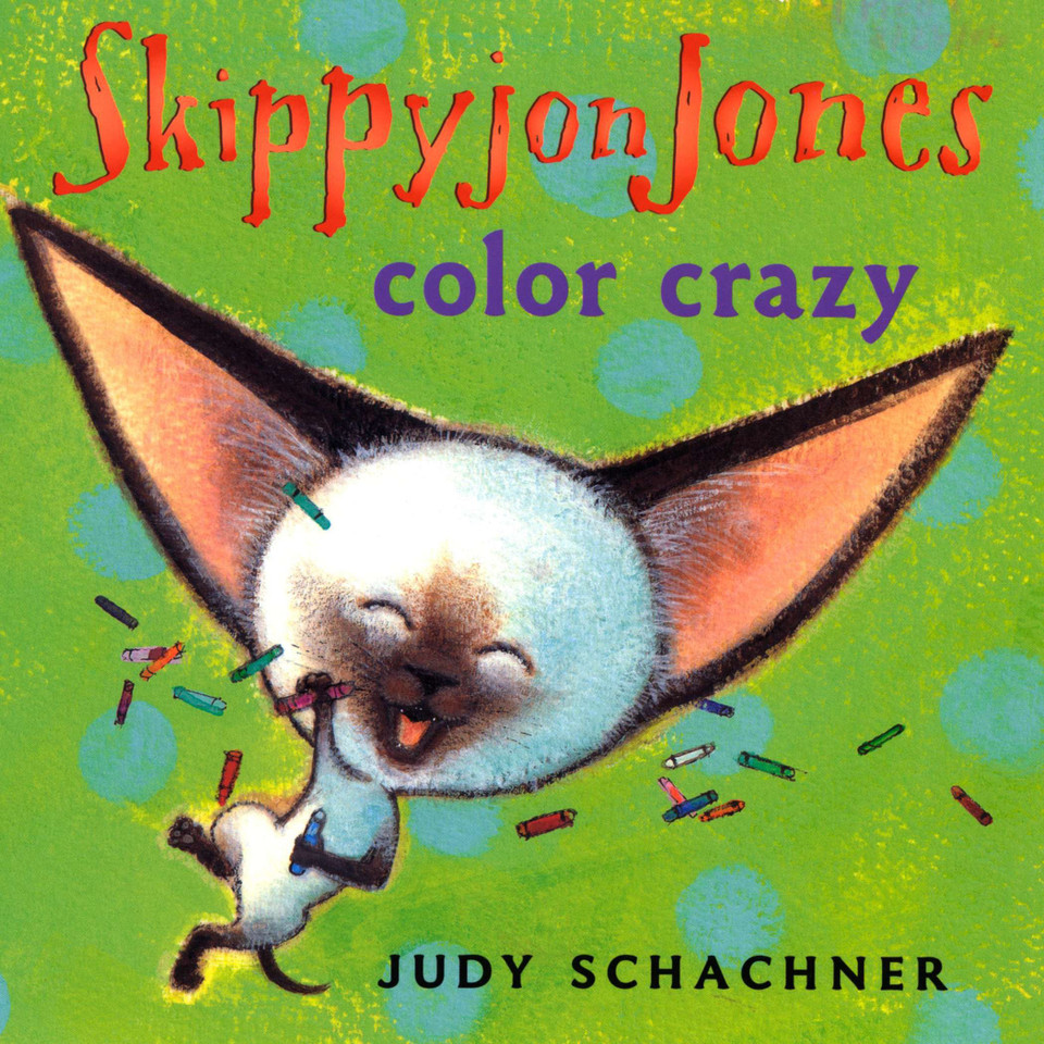 Skippyjon Jones: Color Crazy (Skippyjon Jones) book cover by Judy Schachner