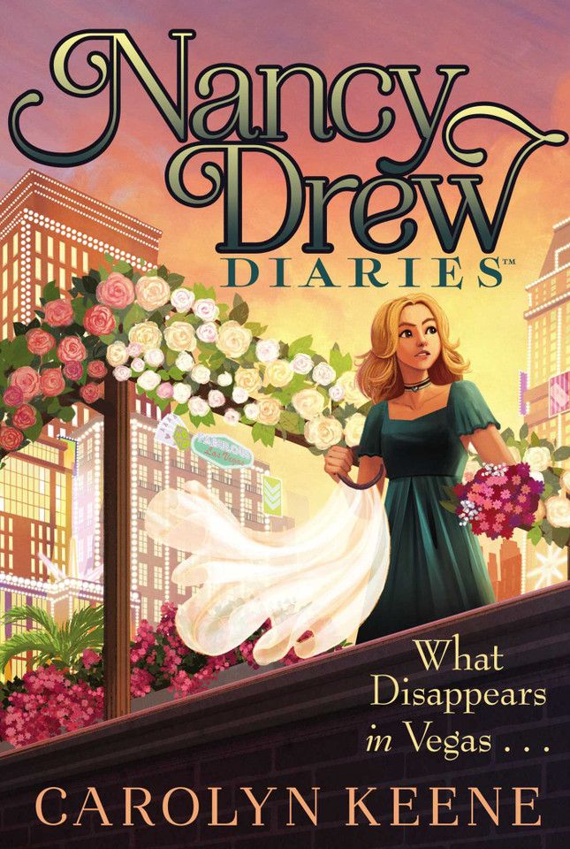 What Disappears in Vegas . . . (Nancy Drew Diaries) book cover by Carolyn Keene