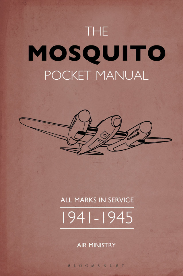 The Mosquito Pocket Manual: All marks in service 1941–1945 book cover by Martin Robson