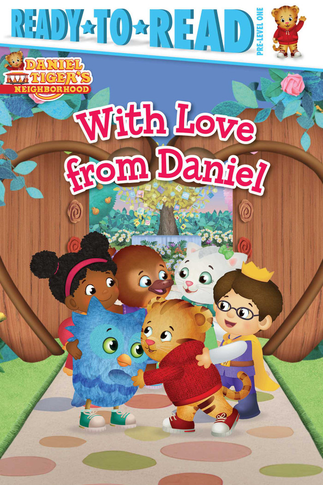 With Love from Daniel: Ready-to-Read Pre-Level 1 (Daniel Tiger's Neighborhood) book cover by Patty Michaels