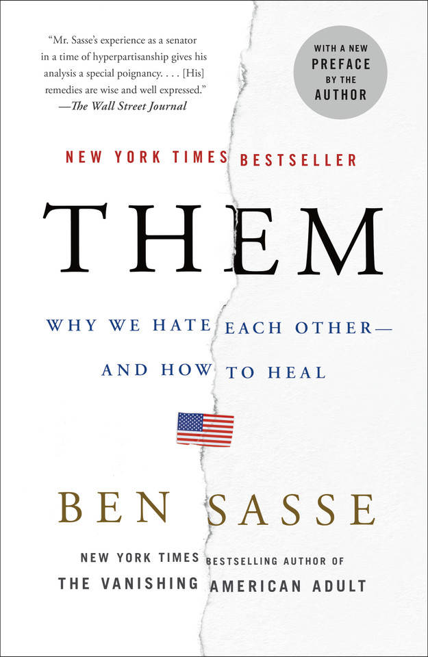 Them: Why We Hate Each Other--and How to Heal book cover by Ben Sasse