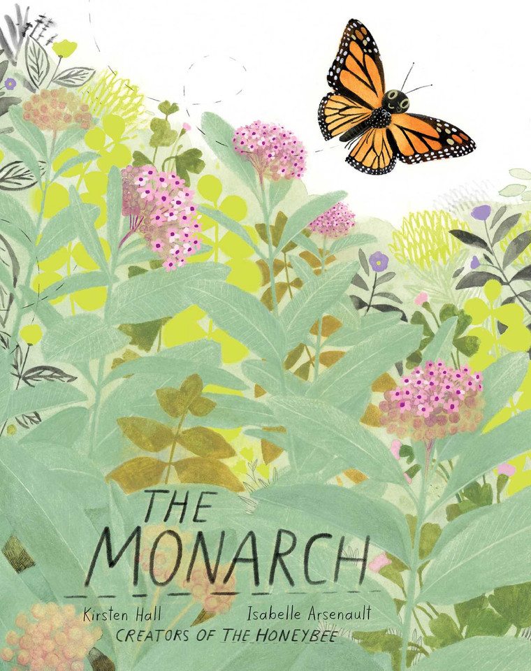 The Monarch (Honeybee and Friends) book cover by Kirsten Hall