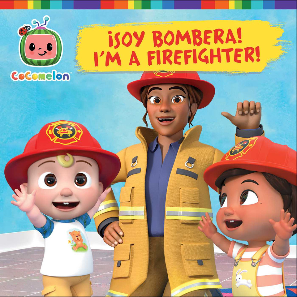 ¡Soy Bombera! / I'm a Firefighter! (Spanish-English bilingual edition) (CoComelon) book cover by 