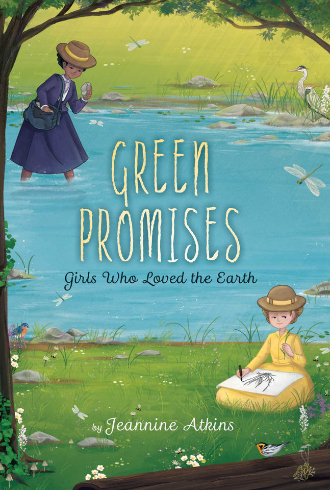 Green Promises: Girls Who Loved the Earth (Girls Who Love Science) book cover by Jeannine Atkins
