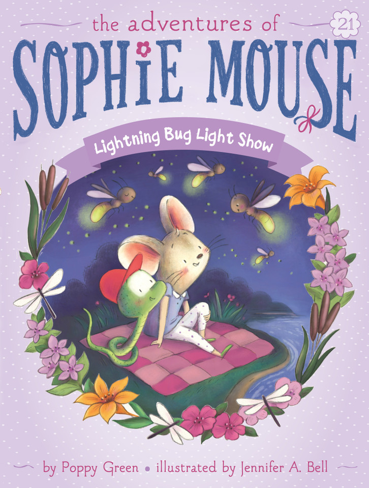 Lightning Bug Light Show (The Adventures of Sophie Mouse) book cover by Poppy Green