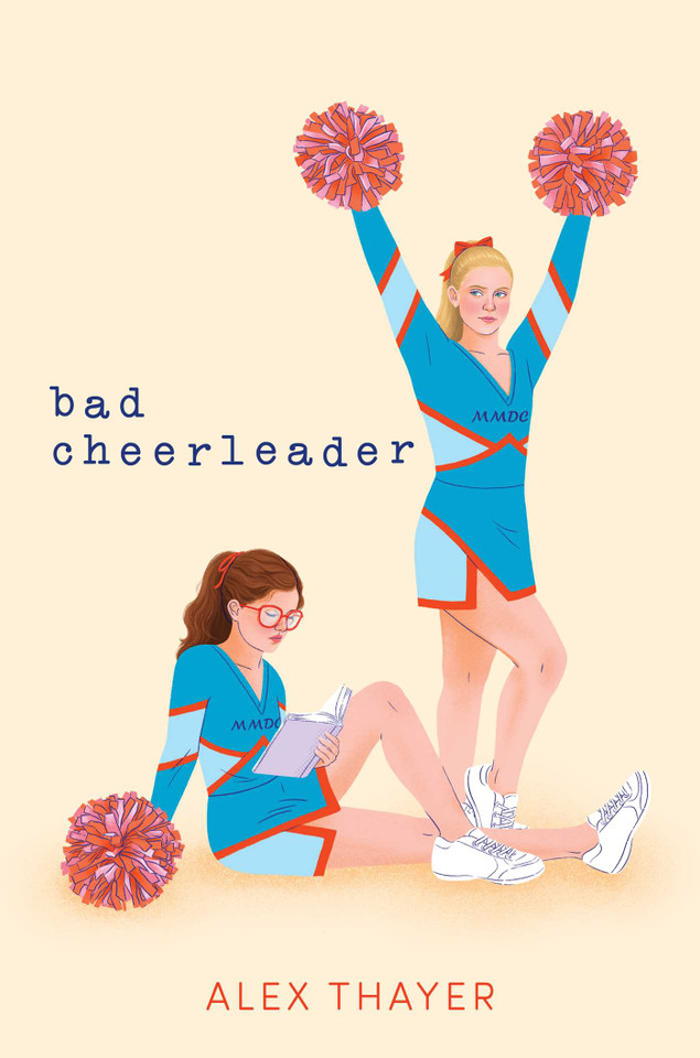 Bad Cheerleader book cover by Alex Thayer