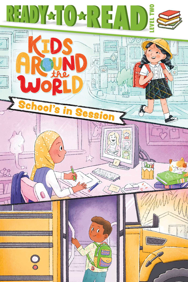School's in Session: Ready-to-Read Level 2 (Kids Around the World) book cover by Elizabeth Dennis
