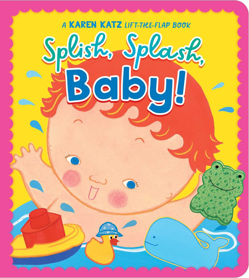 Splish, Splash, Baby!: A Karen Katz Lift-the-Flap Book book cover by Karen Katz
