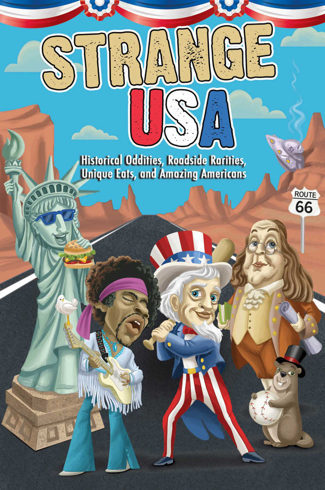 Strange USA: Historical Oddities, Roadside Rarities, Unique Eats, and Amazing Americans (Strange Series) book cover by Editors of Portable Press