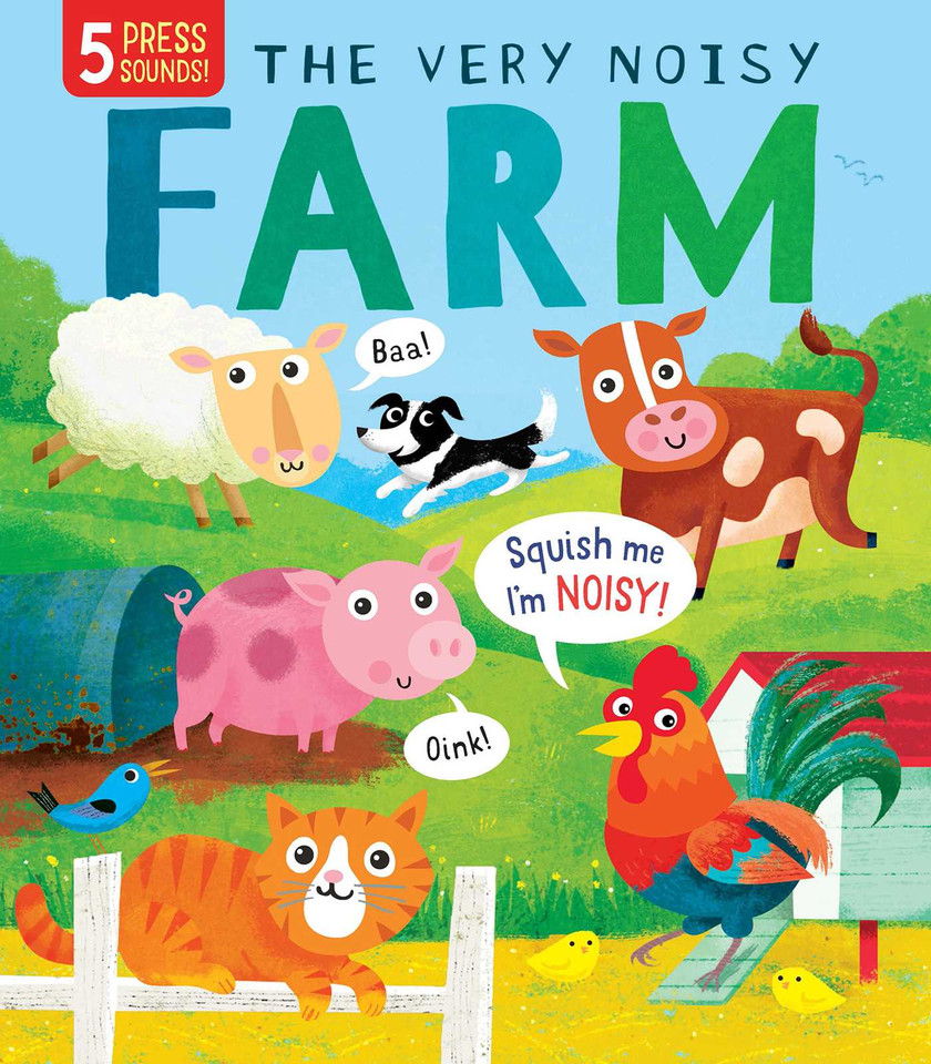 Squishy Sounds: The Very Noisy Farm (Squishy Sounds) book cover by 