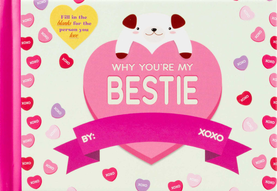 Why You're My Bestie (What I Love About) book cover by Editors of Thunder Bay Press