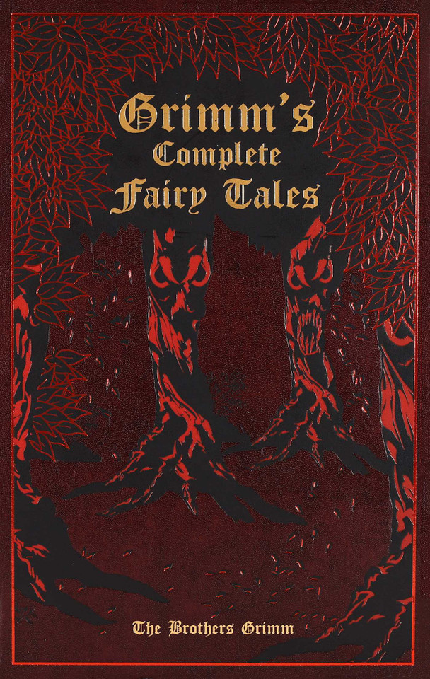 Grimm's Complete Fairy Tales (Leather-bound Classics) book cover by Jacob Grimm, Wilhelm Grimm