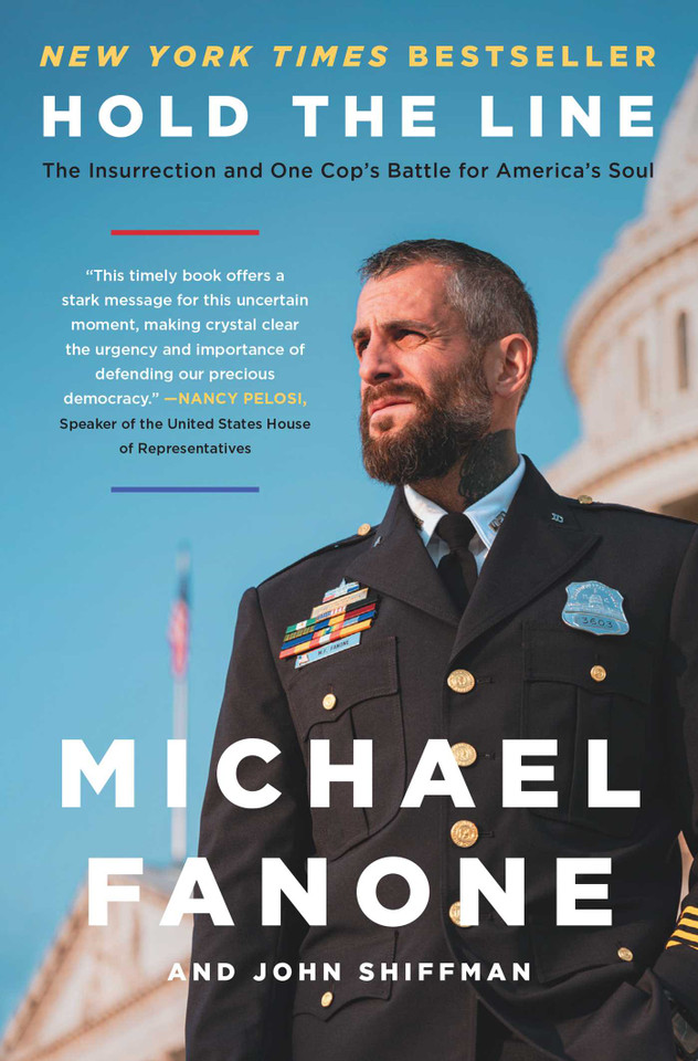 Hold the Line: The Insurrection and One Cop's Battle for America's Soul book cover by Michael Fanone, John Shiffman