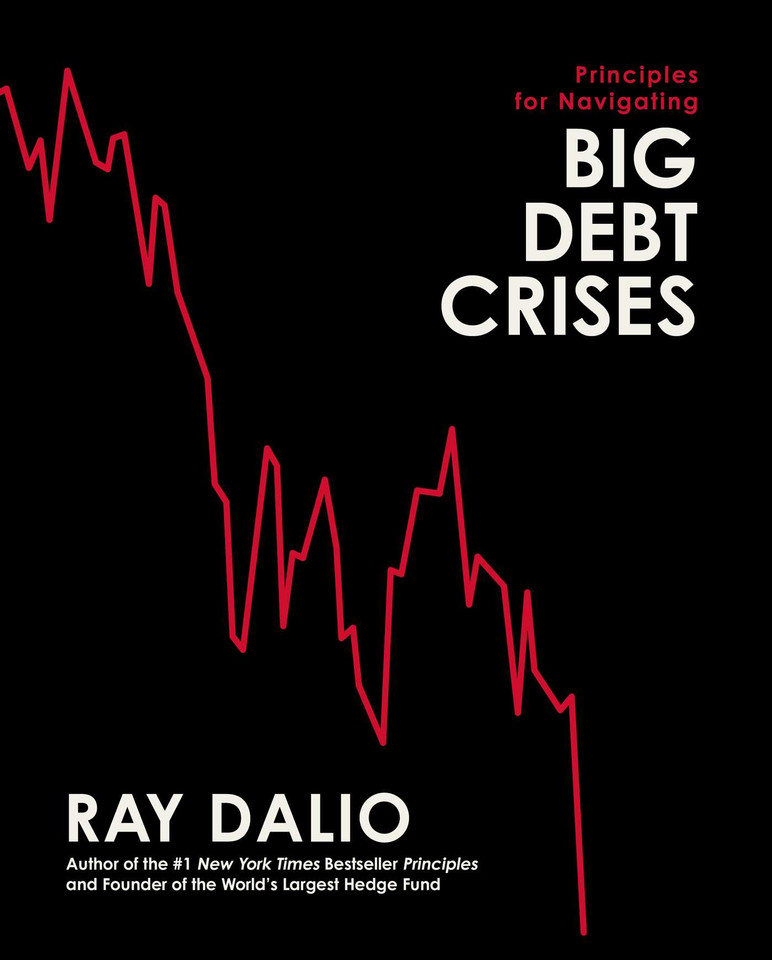 Principles for Navigating Big Debt Crises (Principles) book cover by Ray Dalio