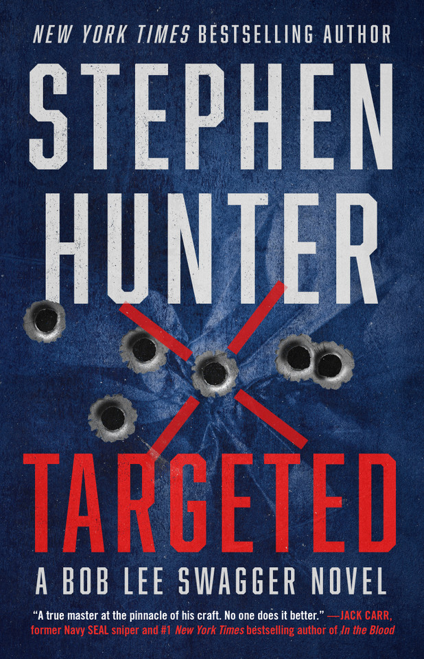 Targeted (Bob Lee Swagger Novel) book cover by Stephen Hunter
