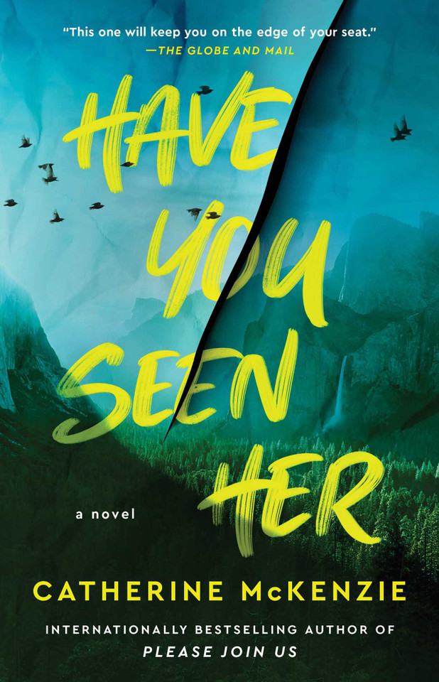 Have You Seen Her: A Novel book cover by Catherine McKenzie