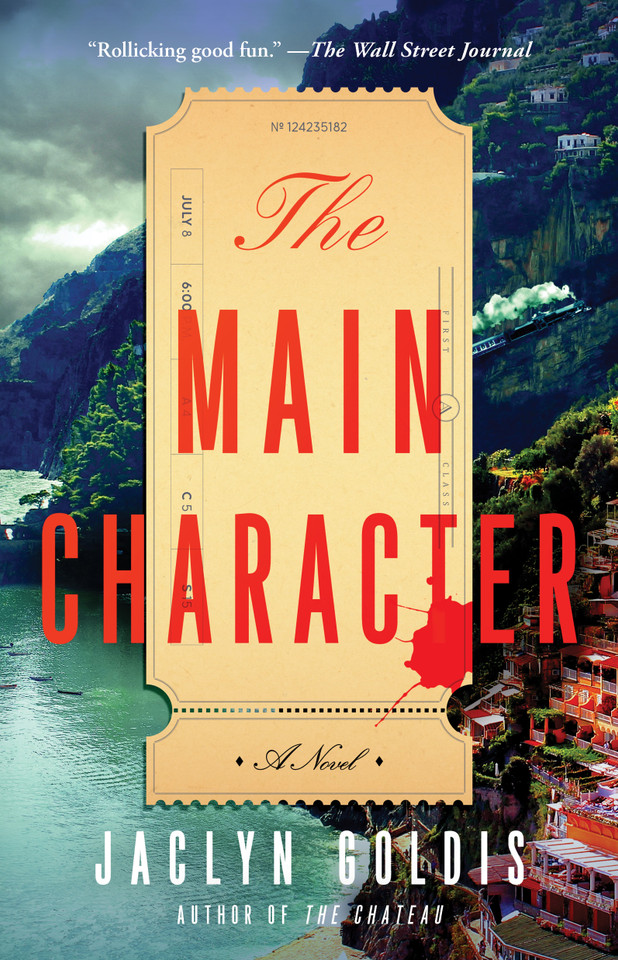 The Main Character: A Novel book cover by Jaclyn Goldis