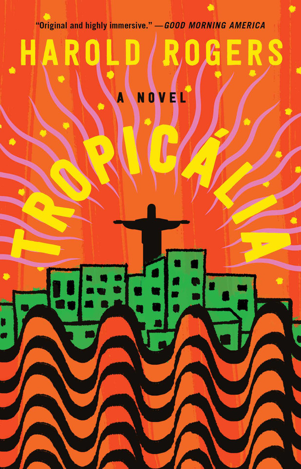 Tropicália: A Novel book cover by Harold Rogers