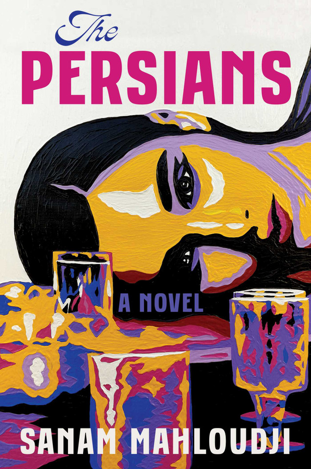 The Persians: A Novel book cover by Sanam Mahloudji