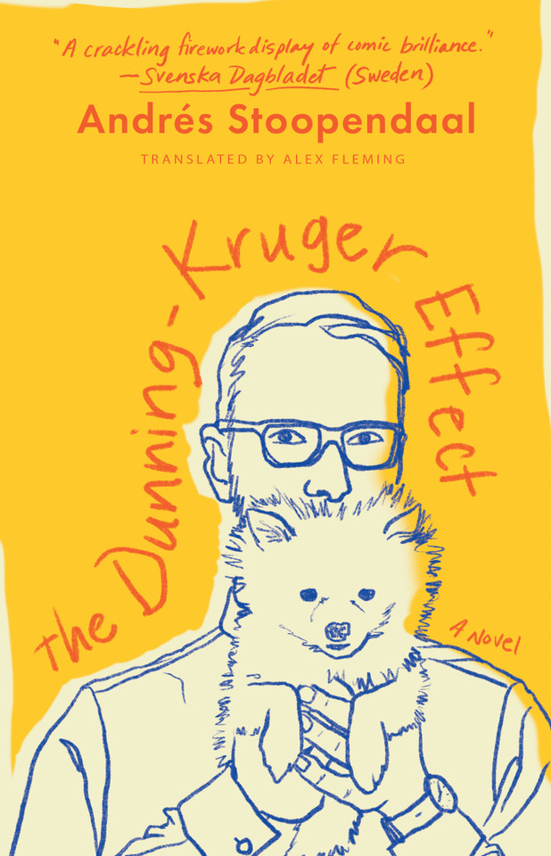 The Dunning-Kruger Effect: A Novel book cover by Andrés Stoopendaal
