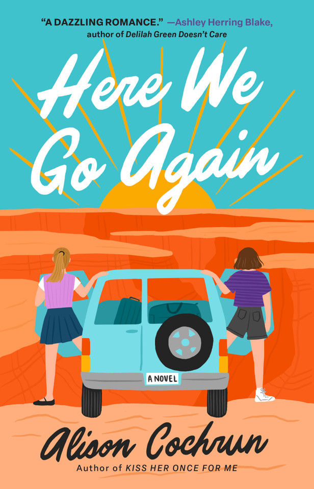 Here We Go Again: A Novel book cover by Alison Cochrun