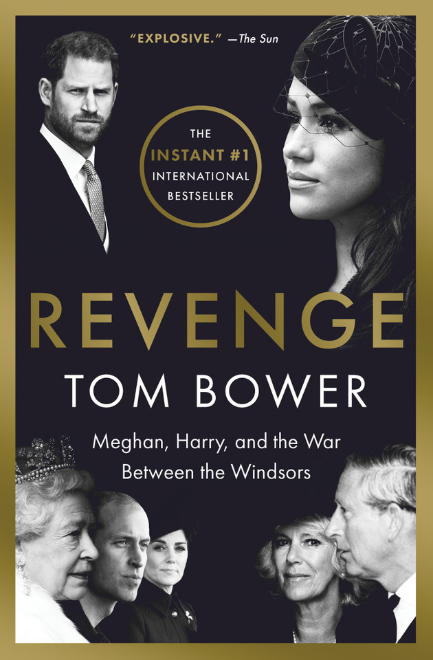 Revenge: Meghan, Harry, and the War Between the Windsors book cover by Tom Bower