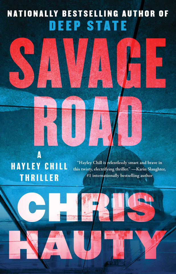 Savage Road: A Thriller (A Hayley Chill Thriller) book cover by Chris Hauty
