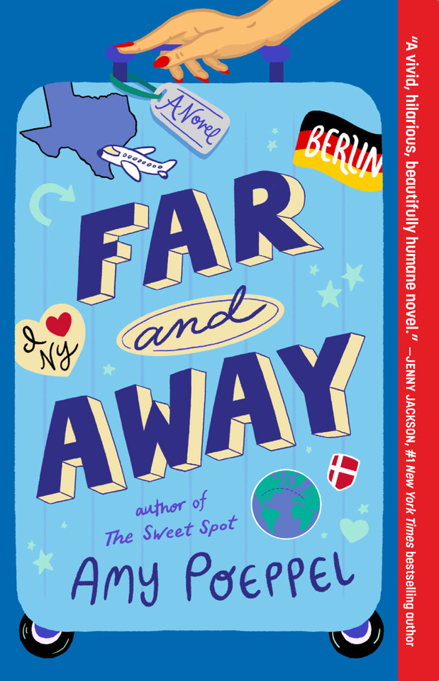 Far and Away: A Novel book cover by Amy Poeppel