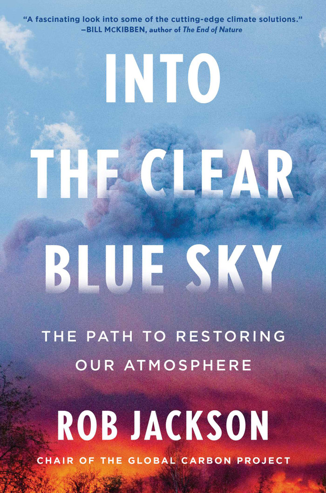 Into the Clear Blue Sky: The Path to Restoring Our Atmosphere book cover by Rob Jackson