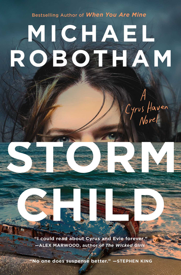 Storm Child (Cyrus Haven Series) book cover by Michael Robotham