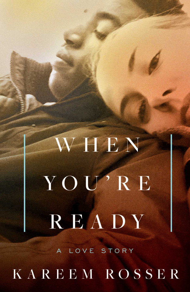 When You're Ready: A Love Story book cover by Kareem Rosser