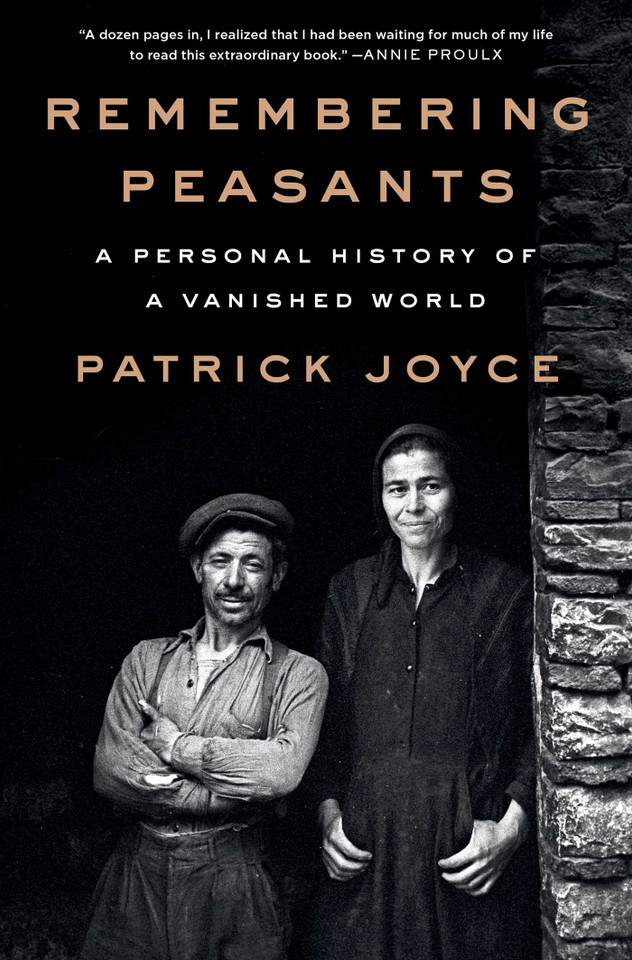 Remembering Peasants: A Personal History of a Vanished World book cover by Patrick Joyce