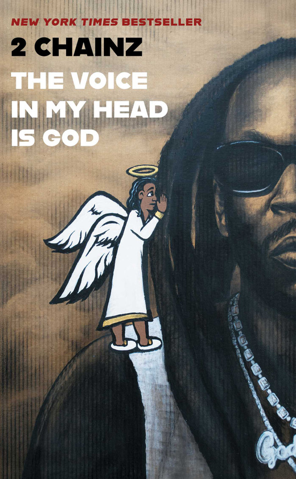 THE VOICE IN MY HEAD IS GOD book cover by 2 Chainz