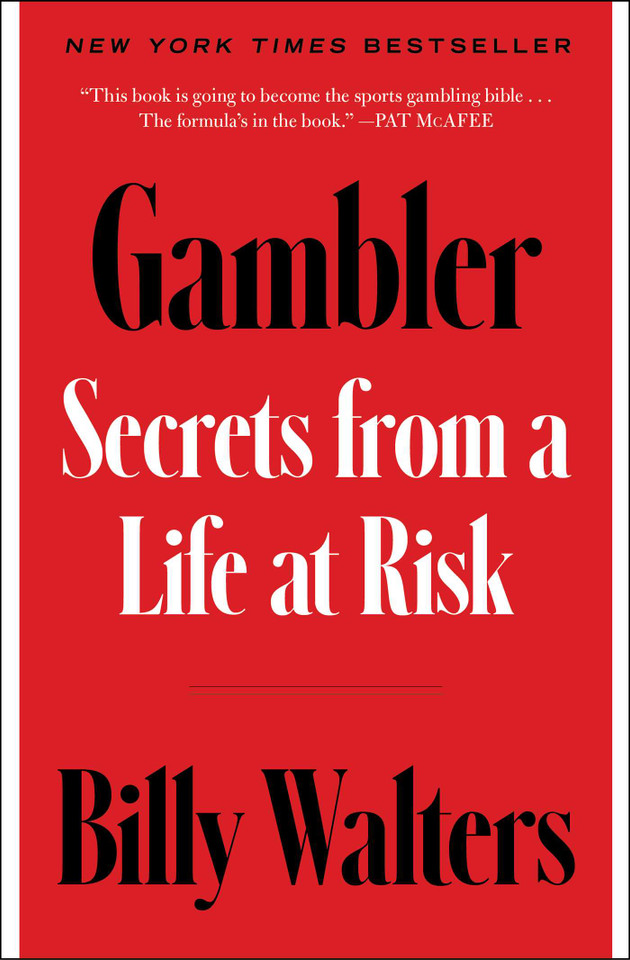 Gambler: Secrets from a Life at Risk book cover by Billy Walters