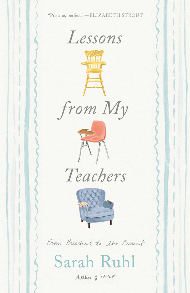 Lessons from My Teachers: From Preschool to the Present book cover by Sarah Ruhl