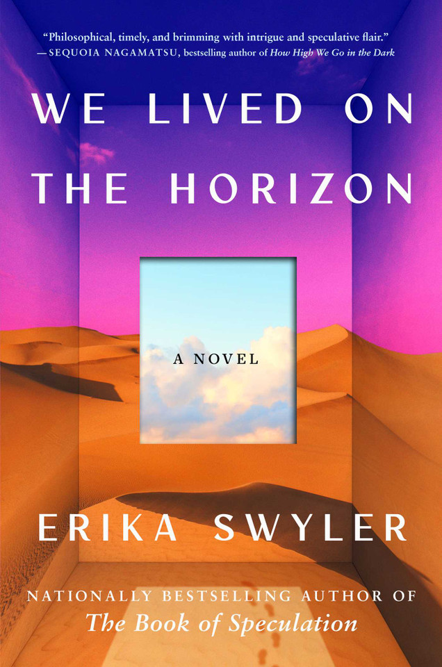 We Lived on the Horizon: A Novel book cover by Erika Swyler