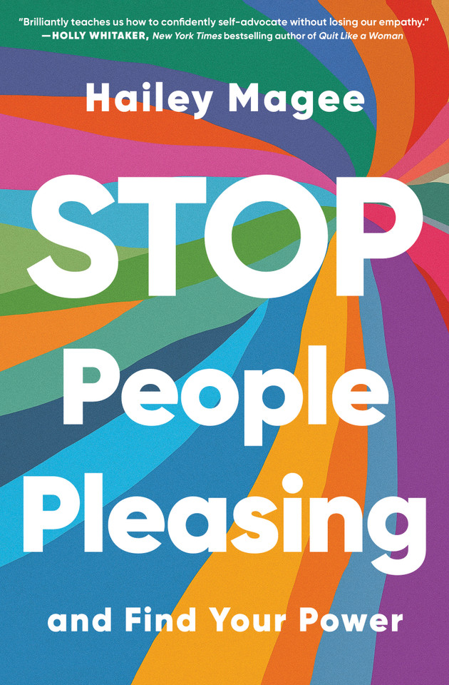 Stop People Pleasing: And Find Your Power book cover by Hailey Magee
