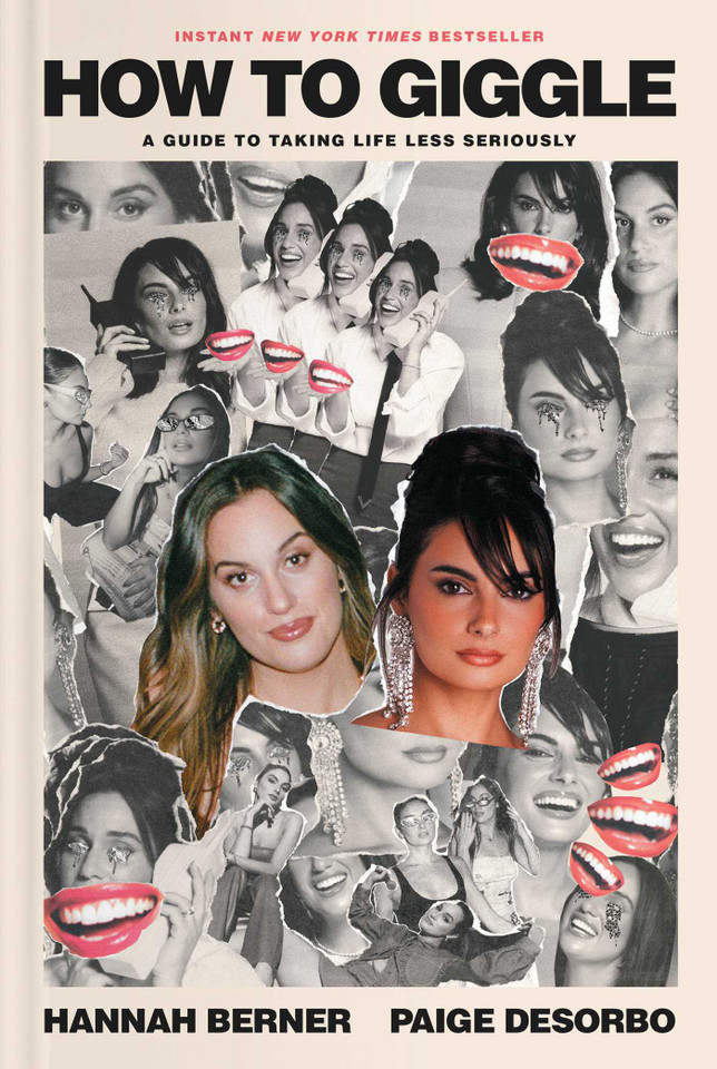 How to Giggle: A Guide to Taking Life Less Seriously book cover by Hannah Berner, Paige DeSorbo