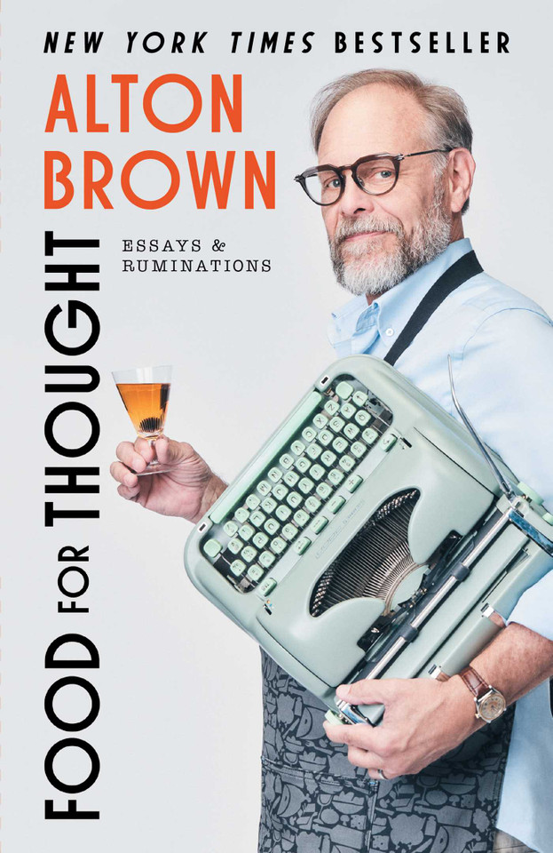 Food for Thought: Essays and Ruminations book cover by Alton Brown